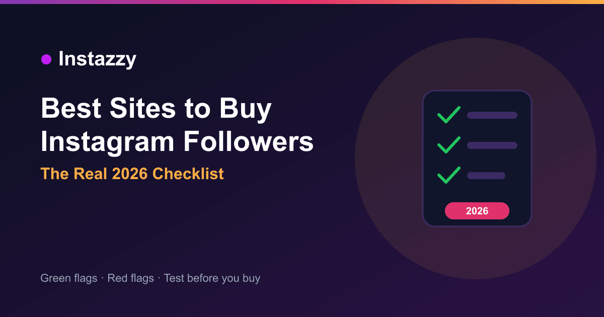 Best sites to buy Instagram followers in 2026 checklist on Instazzy